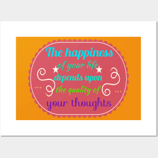 The happiness of your life Posters and Art